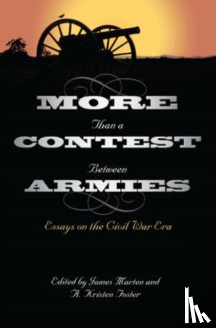The Kent State University Press - More Than a Contest Between Armies