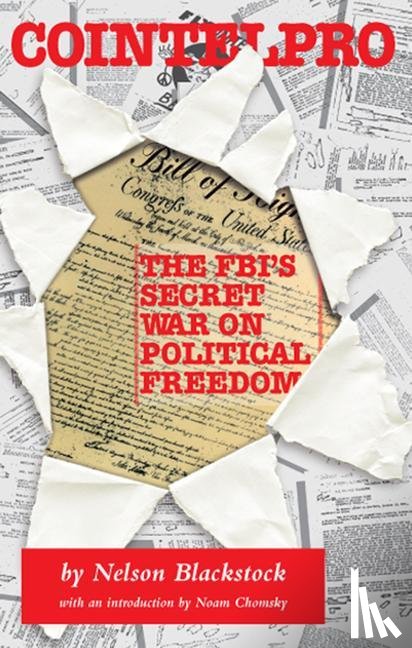 Blackstock, Nelson - Blackstock, N: Cointelpro: The Fbi's Secret War on Political