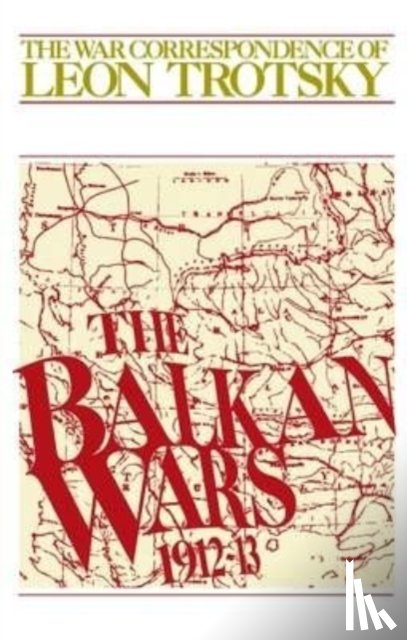 Trotsky, Leon - The Balkan Wars