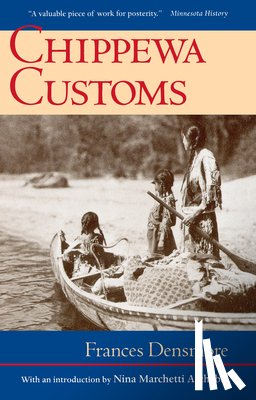 Densmore, Frances - CHIPPEWA CUSTOMS