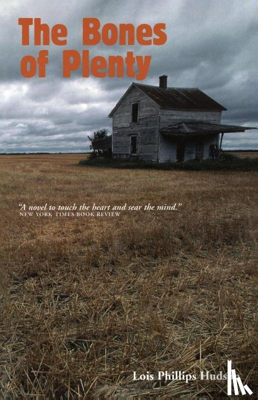 Phillips Hudson, Lois - The Bones of Plenty