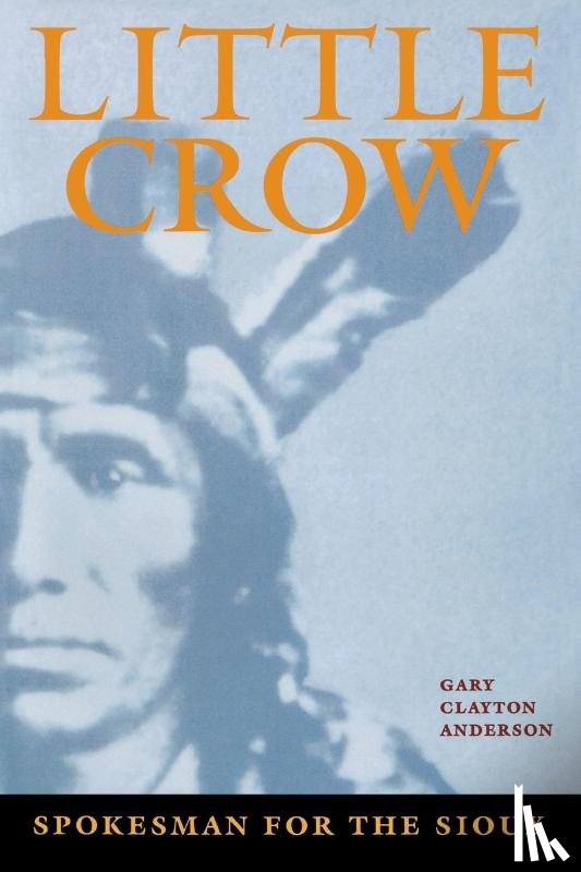 Anderson, Gary Clayton - Little Crow