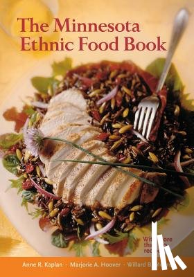 Kaplan, Anne, Hoover, Marjorie A., Moore, Willard B. - The Minnesota Ethnic Food Book