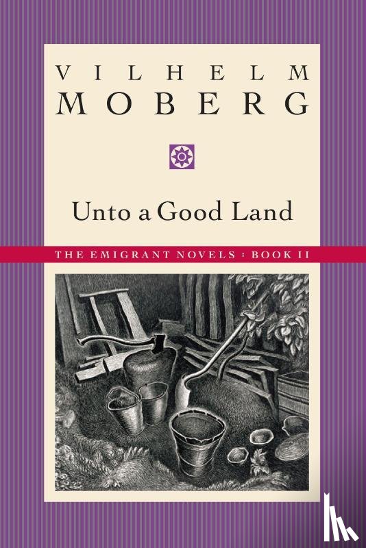 Moberg, Vilhelm - UNTO A GOOD LAND REV/E