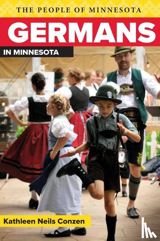 Conzen, Kathleen Neils - Germans in Minnesota