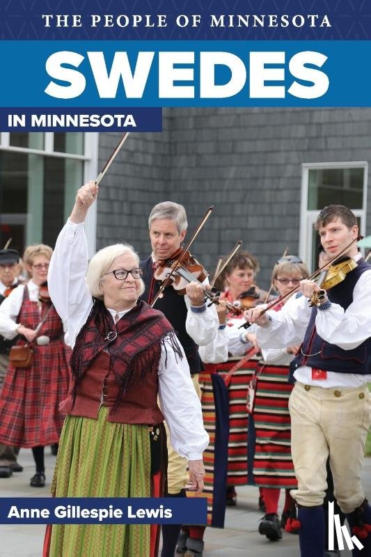 Gillespie Lewis, Anne - Swedes in Minnesota