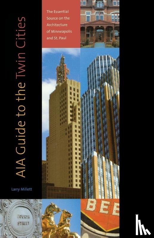 Millett, Larry - AIA Guide to the Twin Cities