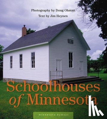 Ohman, Doug - Schoolhouses of Minnesota
