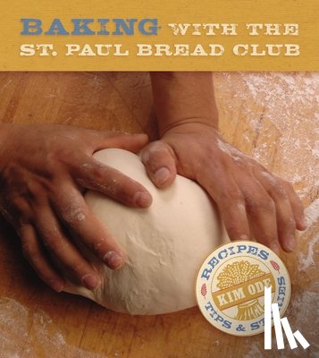 Ode, Kim - Baking with the St Paul Bread Club