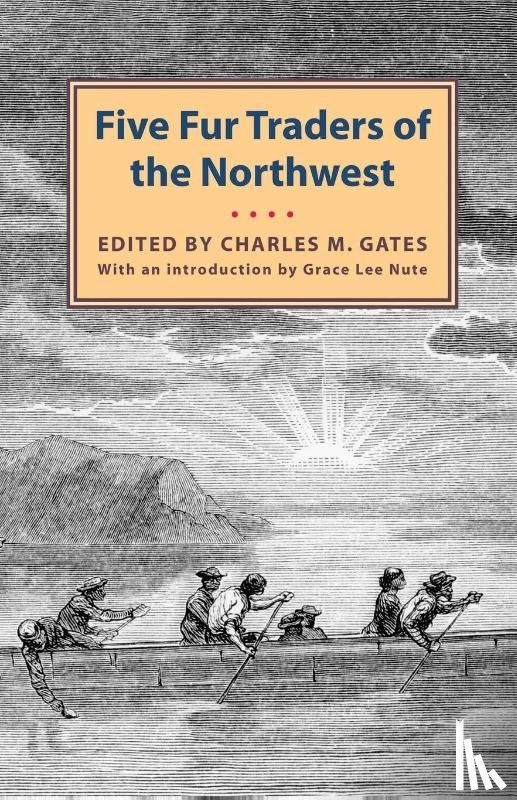  - Five Fur Traders of the Northwest