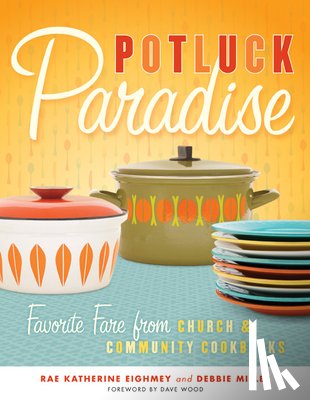 Eighmey, Rae Katherine, Miller, Debbie - Potluck Paradise
