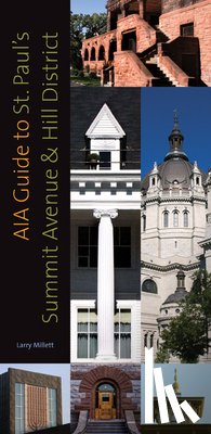Millett, Larry - AIA Guide to St. Paul's Summit Avenue and Hill District