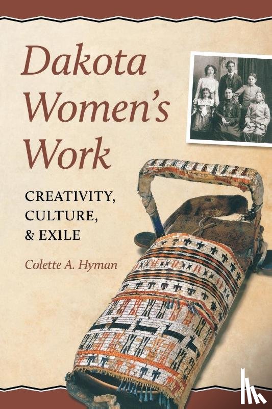 Hyman, Colette A. - Dakota Women's Work