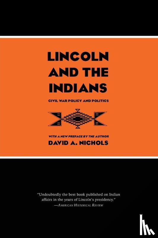 Nichols, David A. - Lincoln and the Indians