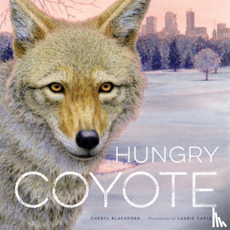 Blackford, Cheryl - Hungry Coyote