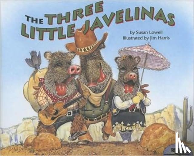 Lowell, Susan, Harris, Jim - The Three Little Javelinas