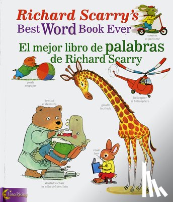 Luna Rising Editors - Richard Scarry's Best Word Book Ever / El Mejor Libro De Palabras De Richard Scarry