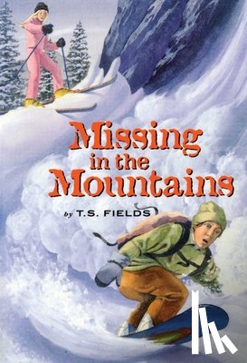 Fields, Terri - Missing in the Mountains
