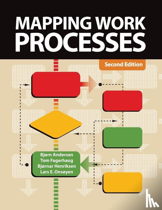 Andersen, Bjorn, Fagerhaug, Tom, Henriksen, Bjornar - Mapping Work Processes