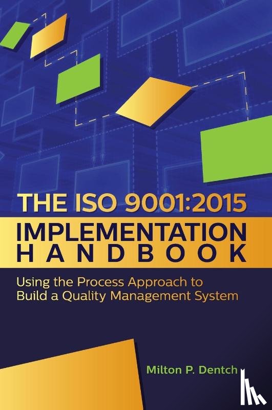 Dentch, Milton P - The ISO 9001
