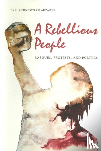 University of Nevada Press - A Rebellious People-Basques Protests and Politics