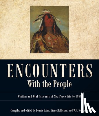 Baird, Dennis - ENCOUNTERS W/THE PEOPLE