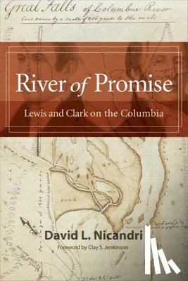 Nicandri, David L. - River of Promise: Lewis and Clark on the Columbia