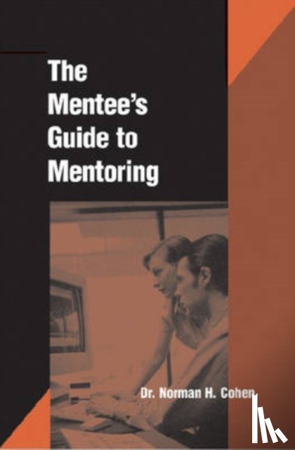 Cohen, Norm - Mentees Guide to Mentoring