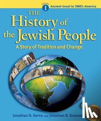 Sarna, Jonathan D. - History of the Jewish People Vol. 1: Ancient Israel to 1880's America