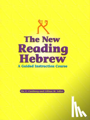 House, Behrman - The New Reading Hebrew a Guided Instruction Course