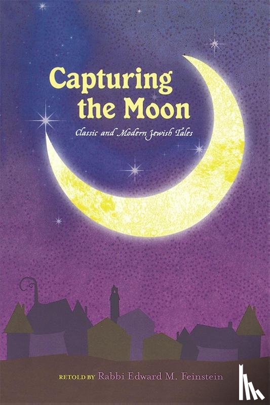 Feinstein, Edward - Capturing the Moon