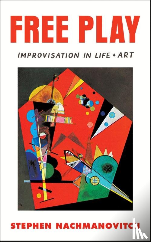 Nachmanovitch, Stephen - Free Play