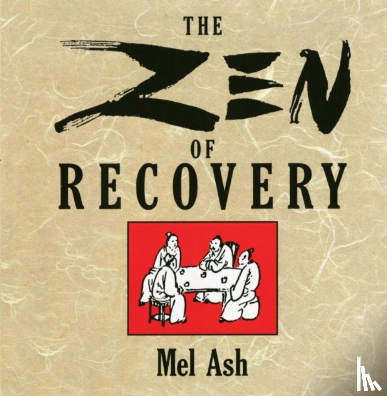 Ash, Mel - ZEN of Recovery