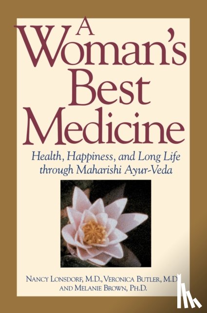 Lonsdorf, Nancy, etc. - A Woman's Best Medicine