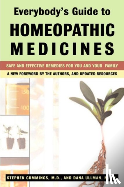 Cummings, Stephen, Ullman, Dana - Everybody'S Guide to Homeopathic Medicines