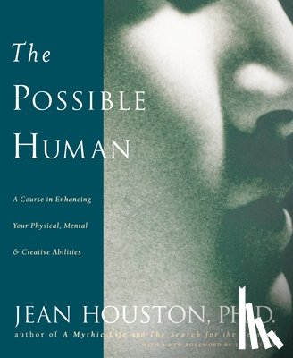 Houston, Jean - The Possible Human