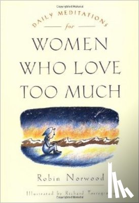 Norwood, Robin - Daily Meditations for Women Who Love Too Much