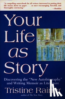 Rainer, Tristine - Your Life as Story