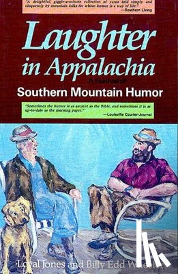Jones, Loyal, Wheeler, Billy Edd - Jones, L: Laughter in Appalachia