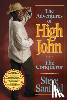 Sanfield, Steve - Sanfield, S: Adventures of High John the Conqueror