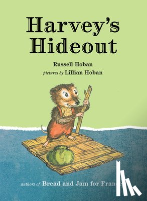 Hoban, Russell - Harvey's Hideout