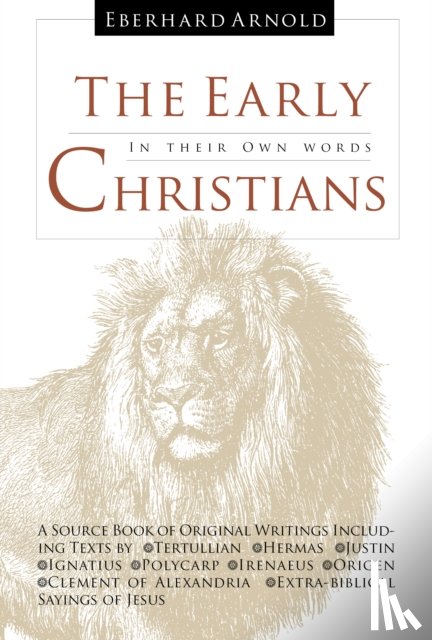 Tertullian, Hermas, Justin, Ignatius - The Early Christians