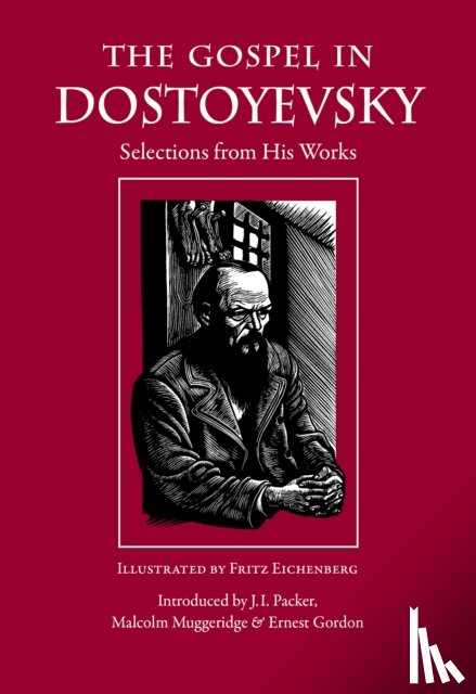 Dostoyevsky, Fyodor - The Gospel in Dostoyevsky