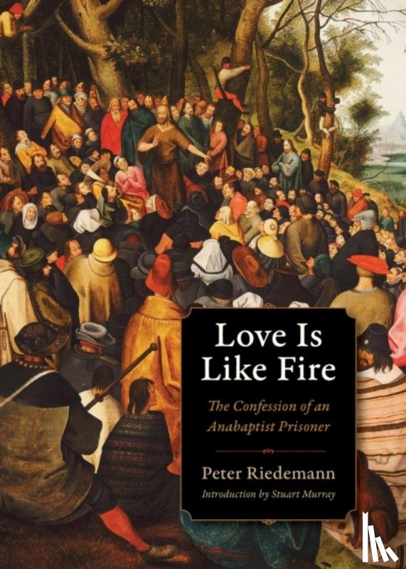 Riedemann, Peter - Love Is Like Fire