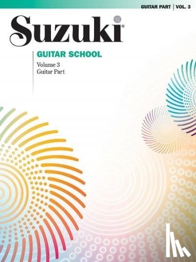 Himmelhoch, Seth, Lafreniere, Andrew - SUZUKI GUITAR SCHOOL VOL 3