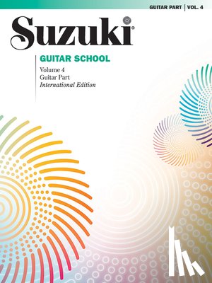 Himmelhoch, Seth - Suzuki Guitar School Guitar Part, Volume 4 (International), Vol 4