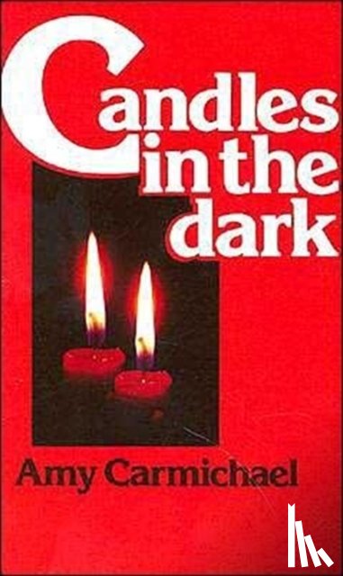 CARMICHAEL, AMY - CANDLES IN THE DARK