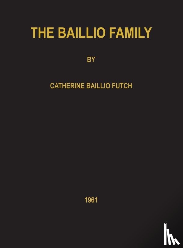 Futch, Catherine - The Baillio Family