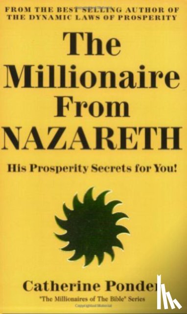 Ponder, Catherine (Catherine Ponder) - Millionaire from Nazareth - the Millionaires of the Bible Series Volume 4