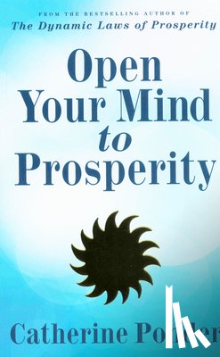 Ponder, Catherine (Catherine Ponder) - Open Your Mind to Prosperity